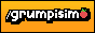 Grumpisimo Grumpisimo