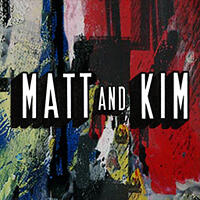 Matt and Kim