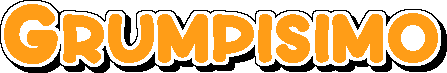 Grumpisimo